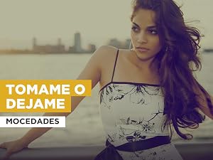 Tomame o dejame al estilo de Mocedades