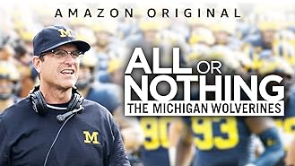 All or Nothing: The Michigan Wolverines - Season 1
