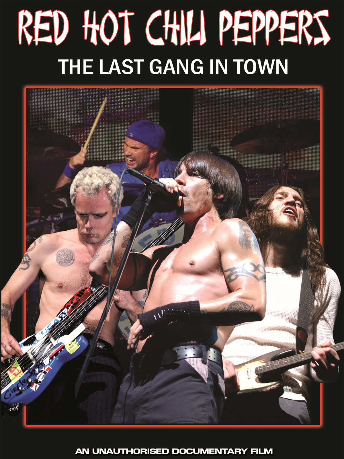 Prime Video Red Hot Chili Peppers Last Gang In Town Unauthorized