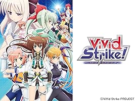 ViVid Strike!