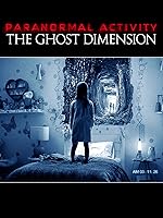 Paranormal Activity: The Ghost Dimension