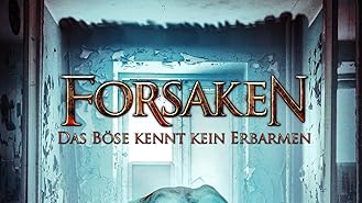 Forsaken - Das Böse kennt kein Erbarmen [dt./OV]