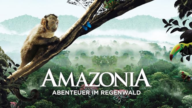 Amazon De Amazonia Abenteuer Im Regenwald Ansehen Prime Video