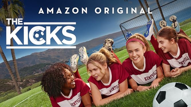 Watch The Kicks Season 1 Prime Video
