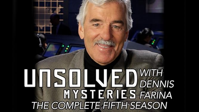 Watch Unsolved Mysteries With Dennis Farina Prime Video