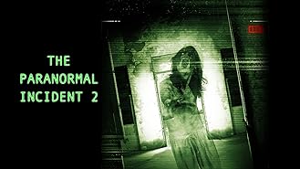 Paranormal Incident 2